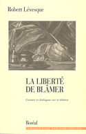 Liberté de blâmer (La)